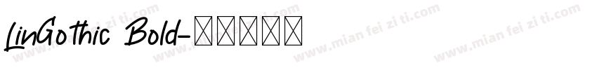 LinGothic Bold字体转换